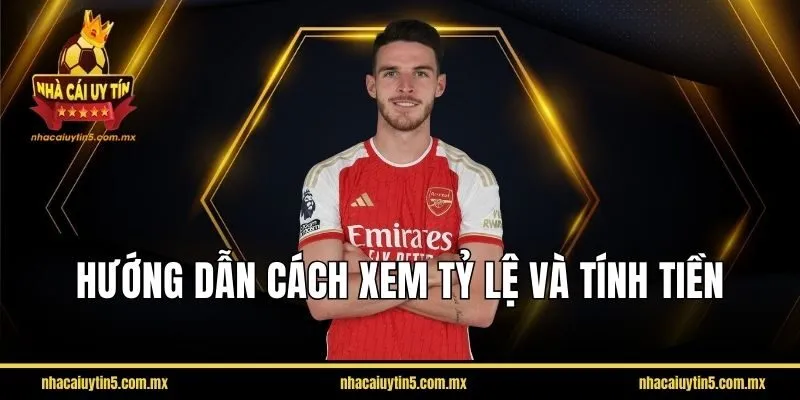 Hướng dẫn cách xem tỷ lệ và tính tiền kèo phạt góc chuẩn xác