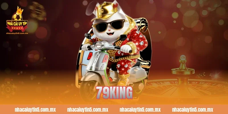 79king